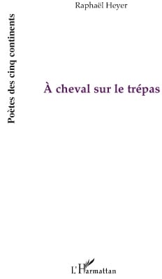À cheval sur le trépas