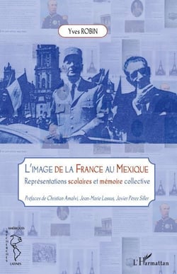 Image de la France au Mexique - représentations scolaires et mémoire collective