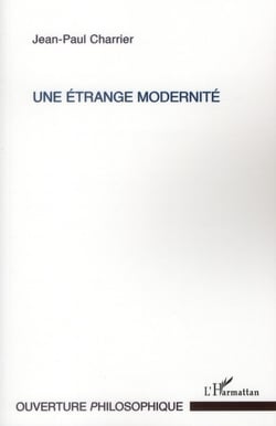 Une étrange modernité