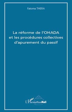 Reforme de l'OHADA et les procédures collectives d'apurement du passif