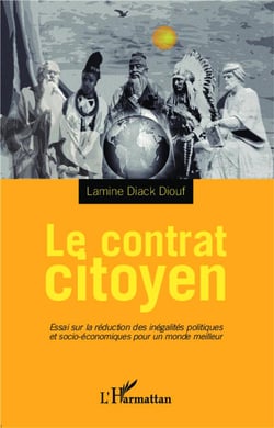 Le contrat citoyen : Essai sur la réduction des inégalités politiques et socio-économiques pour un monde meilleur