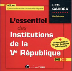 L'essentiel des institutions de la ve république (édition 2018/2019)