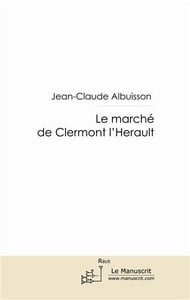 Le marché de clermont l'herault - pour mes promenades