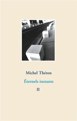 Éternels instants t.2
