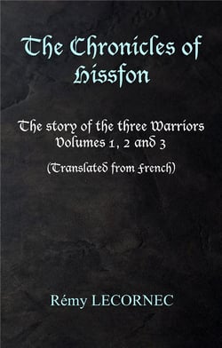 The chronicles of hissfon - the story of the three warriors