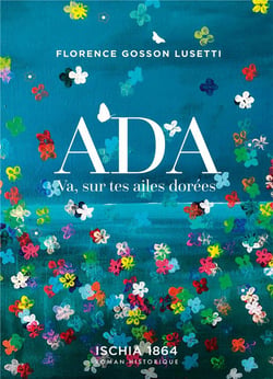 Ada : Va, sur tes ailes dorées