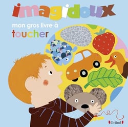 IMAGIDOUX : mon gros livre à toucher
