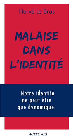 Malaise dans l'identité - notre identité ne peut-être que dynamique