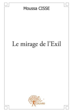Le mirage de l'exil