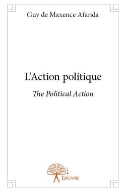 L'action politique - the political action