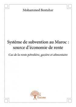Système de subvention au maroc : source d'économie de rente