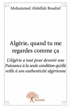 Algérie, quand tu me regardes comme ça