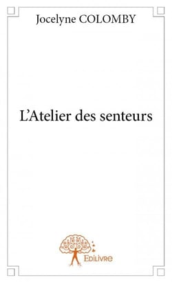 L'atelier des senteurs