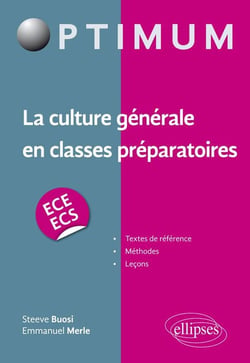 La culture générale en classes préparatoires - ECE/ECS