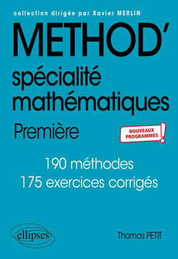 Méthod' : spécialité mathématiques : première - nouveaux programmes