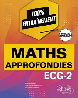 Mathématiques approfondies : ECG-2 - programme 2022