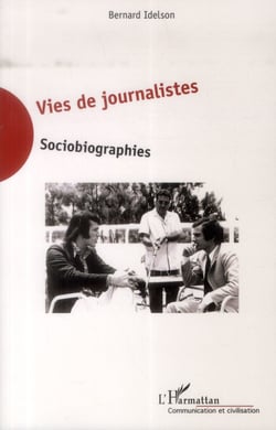 Vies de journalistes - sociobiographies