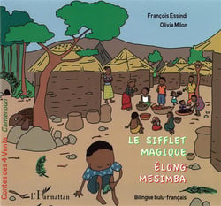 Le sifflet magique : Élong mesimba - À partir de 6 ans