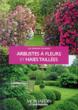 Arbustes à fleurs, haies et formes taillées