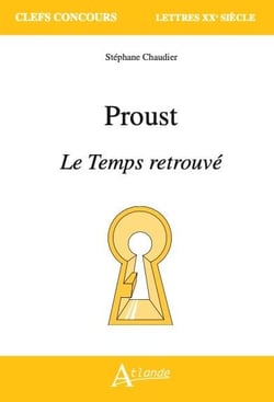 Proust : le temps retrouvé