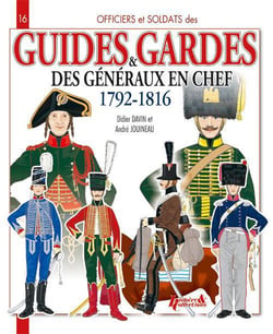 Guides et gardes des generaux en chef