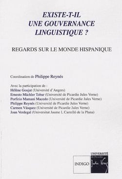 Existe-t-il une gouvernance linguistique? - regards sur le monde hispanique
