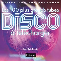 100 plus grands tubes disco à télécharger
