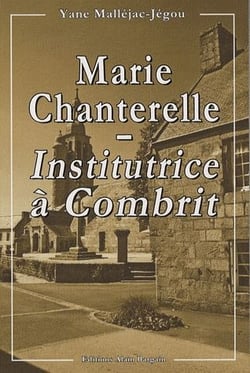 Marie Chanterelle, institutrice à combrit