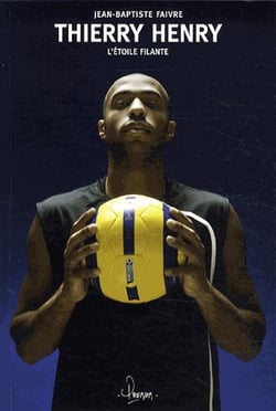 Thierry henry - l'étoile filante