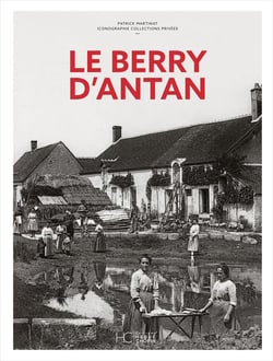 Le Berry d'antan