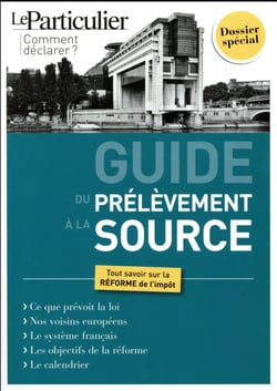 Prelevement A La Source : Tout Savoir Sur Vos Prochaines Declarations