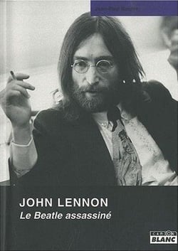 John lennon - le beatle assassiné