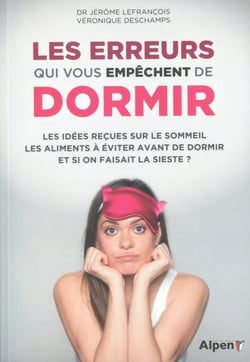 Les erreurs qui vous empêchent de dormir