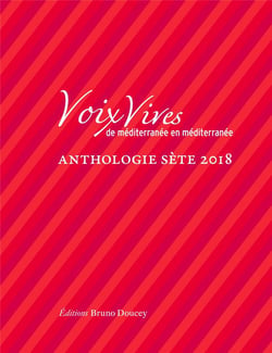Voix vives de Méditerranée en Méditerranée - anthologie sète 2018