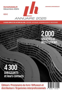 Livres Hebdo Annuaire 2025 : le guide complet des acteurs du livre : éditeurs, diffuseurs, interprofession et prestataires