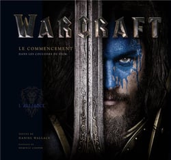 Warcraft - le commencement - dans les coulisses du film