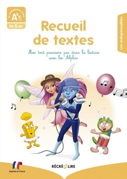 Recueil de textes : Mes tout premiers pas dans la lecture avec les Alphas