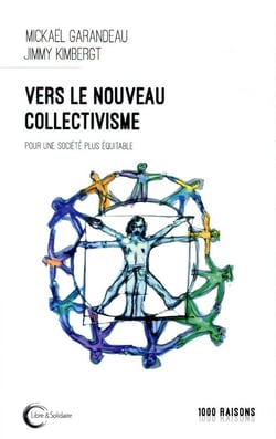 Vers le nouveau collectivisme - pour une société plus équitable