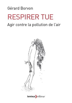 Respirer tue - agir contre la pollution de l'air