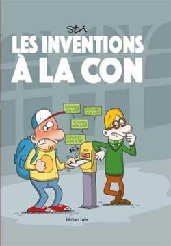 Les inventions à la con