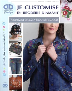 Je customise en broderie diamant - ajoutez de l'éclat à tous vos basique