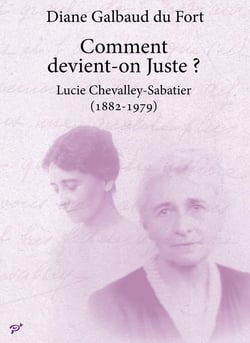 Comment devient-on juste ? Lucie Chevalley-Sabatier (1882-1979)