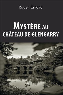 Mystère au château de Glengarry