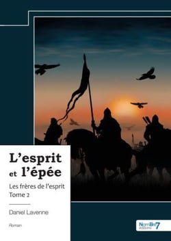 L'esprit et l'épée Tome 2 : Les frères de l'esprit