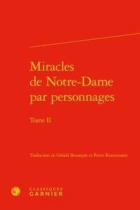 Miracles de Notre-Dame par personnages t.2