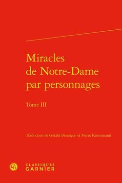 Miracles de Notre-Dame par personnages Tome 3