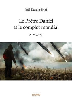 Le prêtre Daniel et le complot mondial