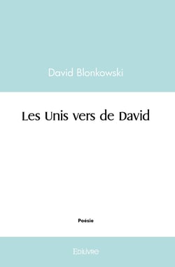 Les unis vers de david