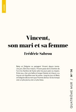 Vincent, son mari et sa femme