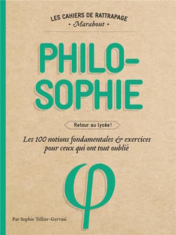 Cahier de rattrapages pour les parents qui ont tout oublié - philo